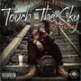 Touch the Sky (feat. Philly Phil) [Explicit]