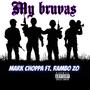 My bruvas (feat. Rambo Zo)