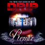 Drip (Remix) [feat. Sasha Go Hard] [Explicit]