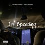 I'm Speeding (Explicit)