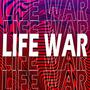 Life War