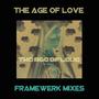 Age Of Love - Age Of Love ( Framewerk Rewerk )