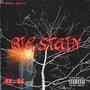 Big Stain (Explicit)