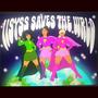 IISYSS SAVES THE WRLD (Explicit)