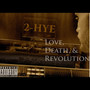 Love, Death, & Revolution (Explicit)