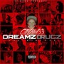 Dreamz & Drugz (Explicit)