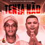 Tenta Não (Explicit)