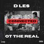 Connected (feat. OT The Real) [Explicit]