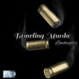 Brawling Murda (Explicit)