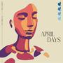 April Days (feat. Granola, Mason Barnes & Tim Costello) [Explicit]