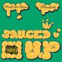 SAUCED UP (Explicit)