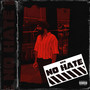 No Hate (Explicit)