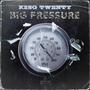 Big Pressure (Explicit)