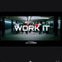 Work it (feat. Ilir808)