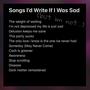 Songs I Would Write If I Was Sad