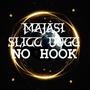 No Hook (feat. Slicc Dogg) [Explicit]