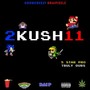 2Kush11 (Explicit)