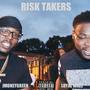 Risk Takers (Explicit)