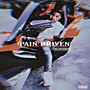 Pain Drivin (Explicit)