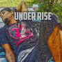 Under rise (Explicit)