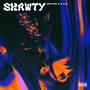 SHAWTY! (feat. C.A.G.) [Explicit]