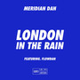 London In The Rain (feat. Flowdan) [Explicit]