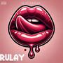 Rulay (Explicit)