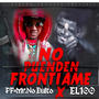 No pueden frontiame (feat. EL 100) [Explicit]