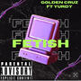 Fetish (feat. Yurdy) [Remix ] [Explicit]