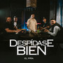 Despídase Bien