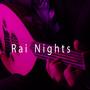 Rai Nights (Live)