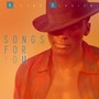 Songs for You (Explicit)