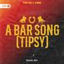 A Bar Song (Tipsy) (Hardstyle)