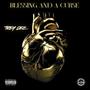 Blessing And A Curse (Explicit)