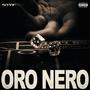 Oro Nero (feat. Xodre Derua, Shagal & YngLeio)