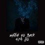 Watch Yo Back (Explicit)