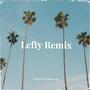 Lefty (feat. 2Bags SFG) [Remix] [Explicit]