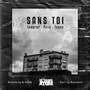 Sans toi (Explicit)