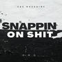 Snappin on **** (Explicit)