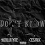 Dont know (feat. Ceejacc) [Explicit]