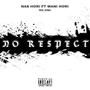 No Respect (feat. Wani Hori) [Explicit]