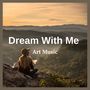 Dream With Me