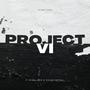 Project VI (feat. BlaQ Sasa 404 & Xclusive Soul)