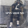 Spin Around (Explicit)