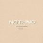 Nothing (feat. Nuzak)