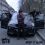 Keep It Alive (Explicit)