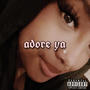 adore ya (Explicit)