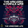 The Hardcore Life (Explicit)