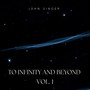 TO INFINITY AND BEYOND VOL. 1 (Explicit)