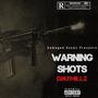 Warning Shots (Explicit)